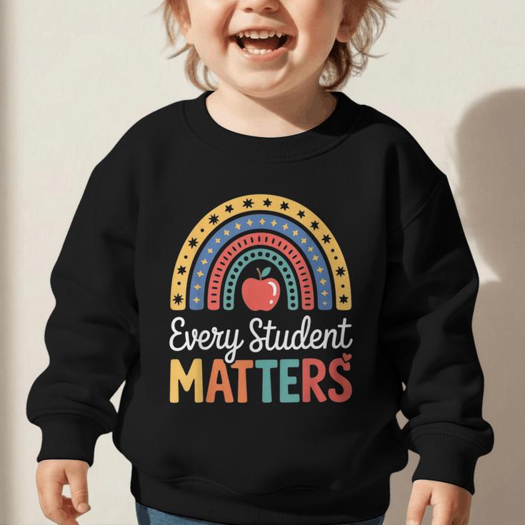 Every Student Matters Paraprofessional Back To School Graphic Toddler Sweatshirt Every Student Matters Paraprofessional Back To School Graphic Toddler Sweatshirt