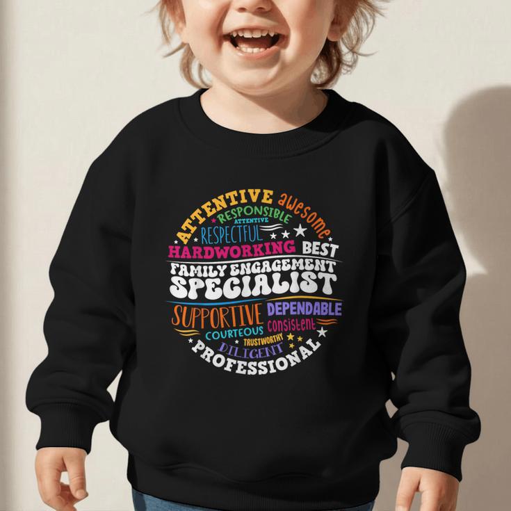 Family Engagement Specialist Appreciation Back To School Graphic Toddler Sweatshirt Family Engagement Specialist Appreciation Back To School Graphic Toddler Sweatshirt