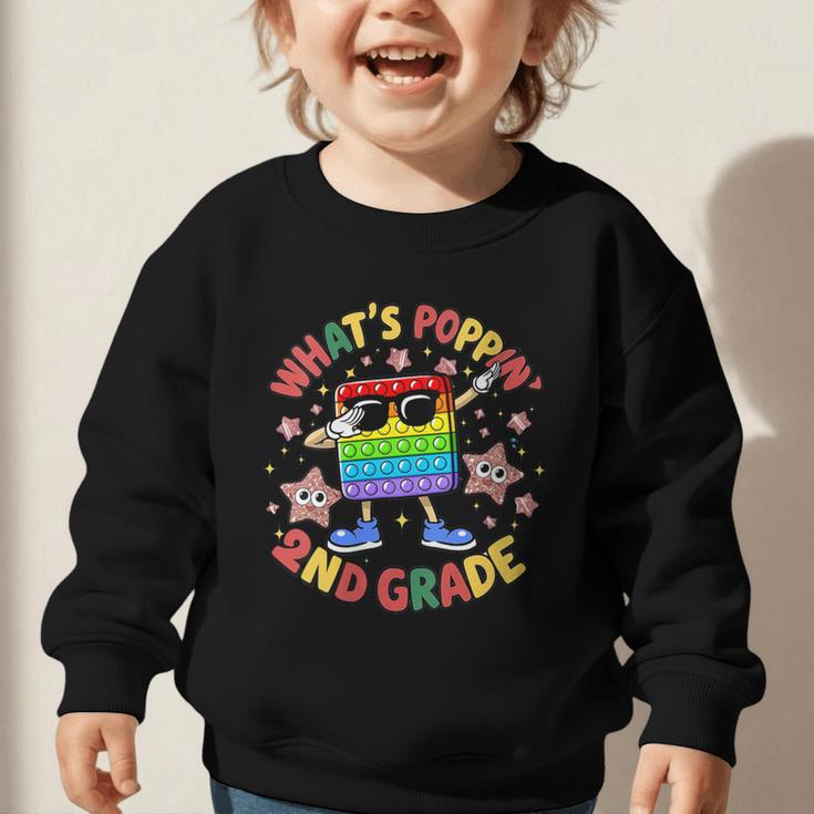 Fidget Toy What's Poppin 2nd Grade Back To School 2024 Graphic Toddler Sweatshirt Fidget Toy What's Poppin 2nd Grade Back To School 2024 Graphic Toddler Sweatshirt