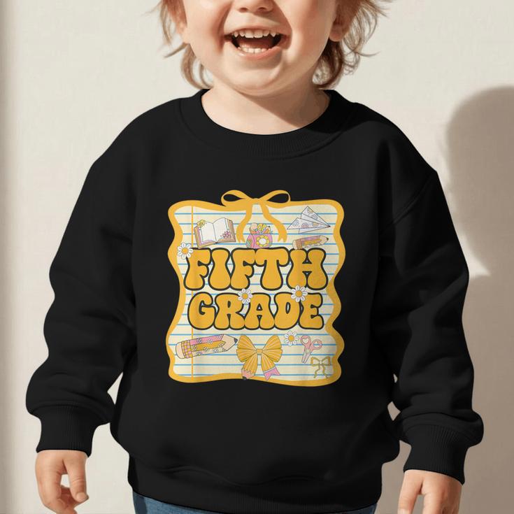 Fifth Grade Back To School Kids Girls Bow 5th Grade Groovy Graphic Toddler Sweatshirt