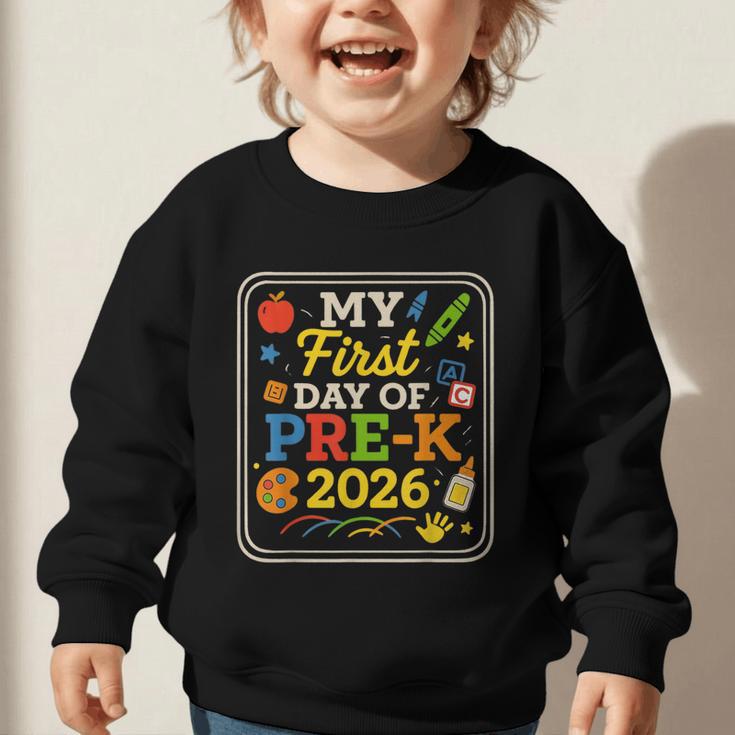 My First Day Of Pre-K 2026 Back To School Kids Graphic Toddler Sweatshirt