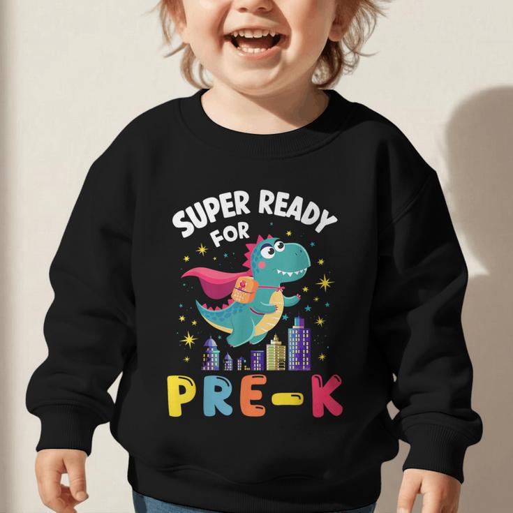 First Day Pre-K Back To School Dinosaur Graphic Toddler Sweatshirt First Day Pre-K Back To School Dinosaur Graphic Toddler Sweatshirt