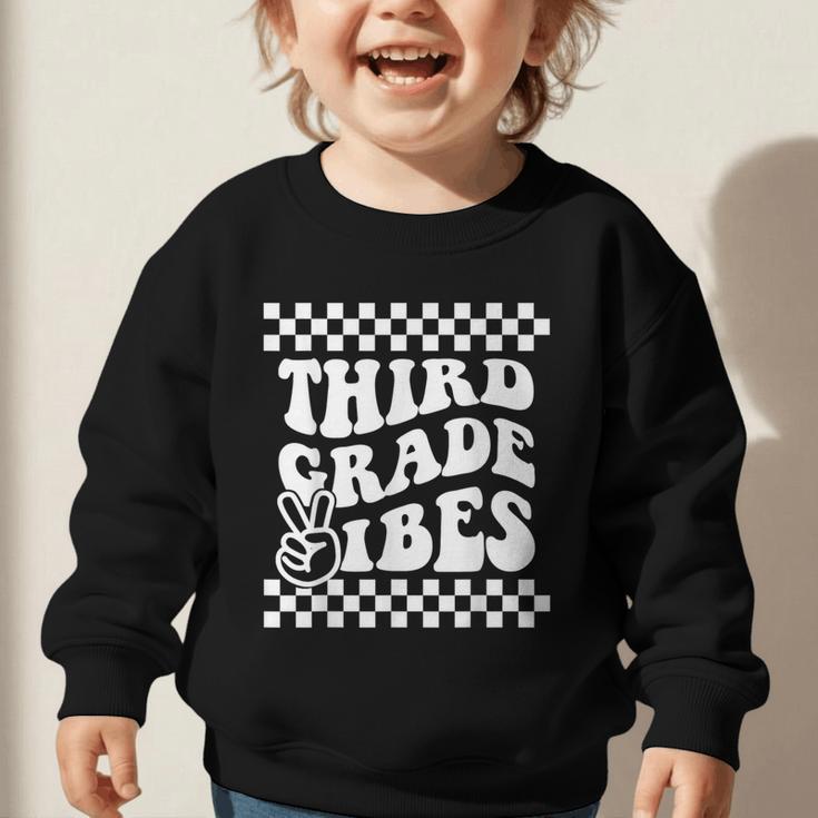 First Day Of Third Grade Vibes Girls Back To School Boys Graphic Toddler Sweatshirt First Day Of Third Grade Vibes Girls Back To School Boys Graphic Toddler Sweatshirt