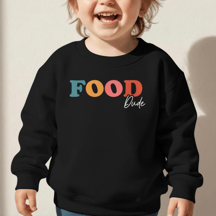 Food Dude Boho Sweet Lover By Food Dude For Back To School Graphic Toddler Sweatshirt Food Dude Boho Sweet Lover By Food Dude For Back To School Graphic Toddler Sweatshirt
