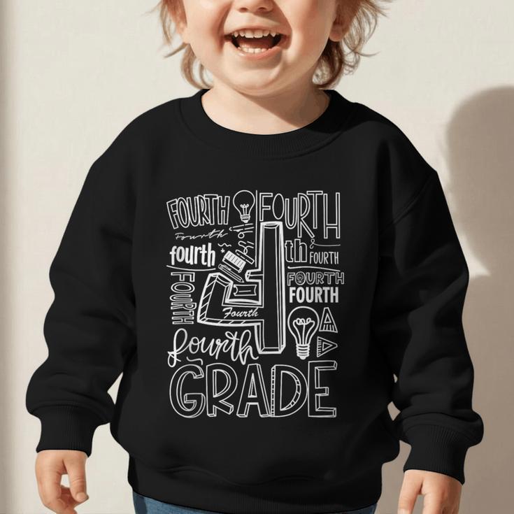 Fourth 4th Grade Typography Back To School Graphic Toddler Sweatshirt Fourth 4th Grade Typography Back To School Graphic Toddler Sweatshirt