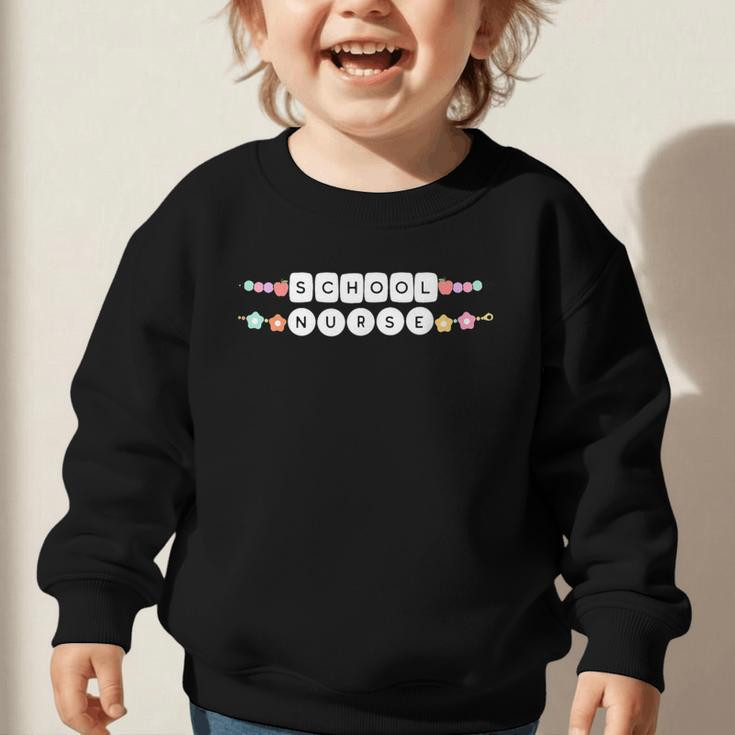 Friendship Bracelet School Nurse Appreciation Back To School Graphic Toddler Sweatshirt Friendship Bracelet School Nurse Appreciation Back To School Graphic Toddler Sweatshirt