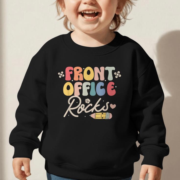 Front Office Rocks Back To School Secretary Admin Staff Tee Graphic Toddler Sweatshirt