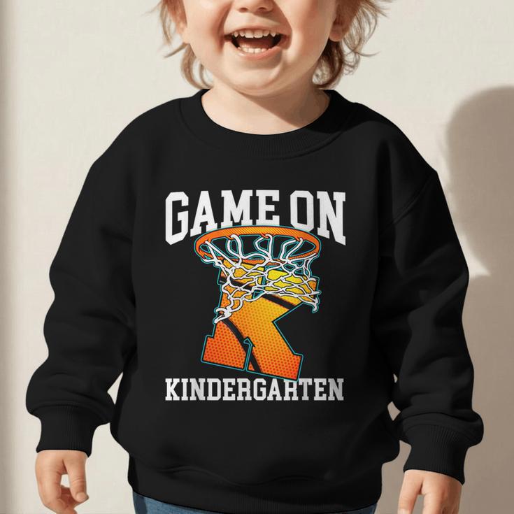 Game On Kindergarten Basketball Back To School Student Boys Graphic Toddler Sweatshirt