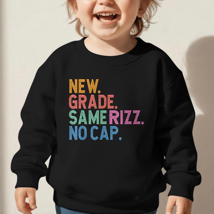 Gen Z Back To School New Grade Same Rizz No Cap Graphic Toddler Sweatshirt