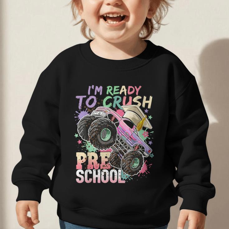 Girls Monster Trucks Ready To Crush Preschool Back To School Graphic Toddler Sweatshirt Girls Monster Trucks Ready To Crush Preschool Back To School Graphic Toddler Sweatshirt