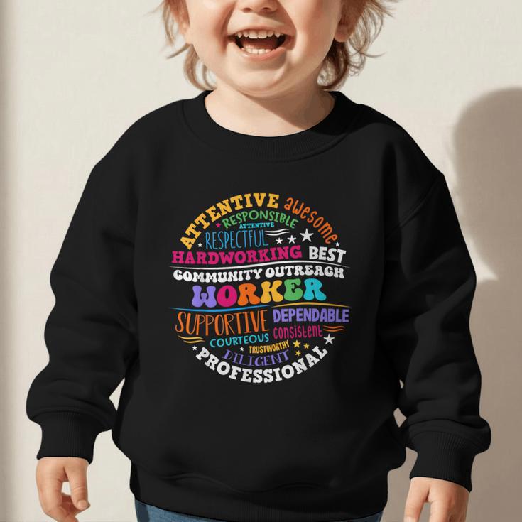 Groovy Community Outreach Worker Back To School Graphic Toddler Sweatshirt Groovy Community Outreach Worker Back To School Graphic Toddler Sweatshirt