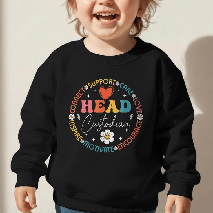 Head Custodian Appreciation Week Back To School Retro Groovy Graphic Toddler Sweatshirt Head Custodian Appreciation Week Back To School Retro Groovy Graphic Toddler Sweatshirt