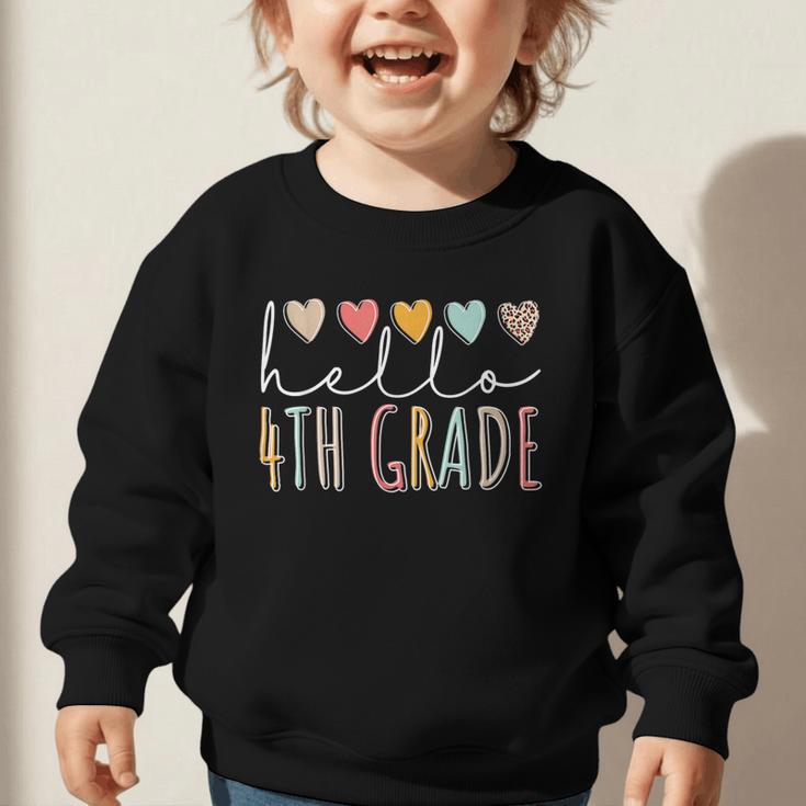 Hello 4th Grade Back To School Fourth Grade Vibes Heart Love Graphic Toddler Sweatshirt Hello 4th Grade Back To School Fourth Grade Vibes Heart Love Graphic Toddler Sweatshirt