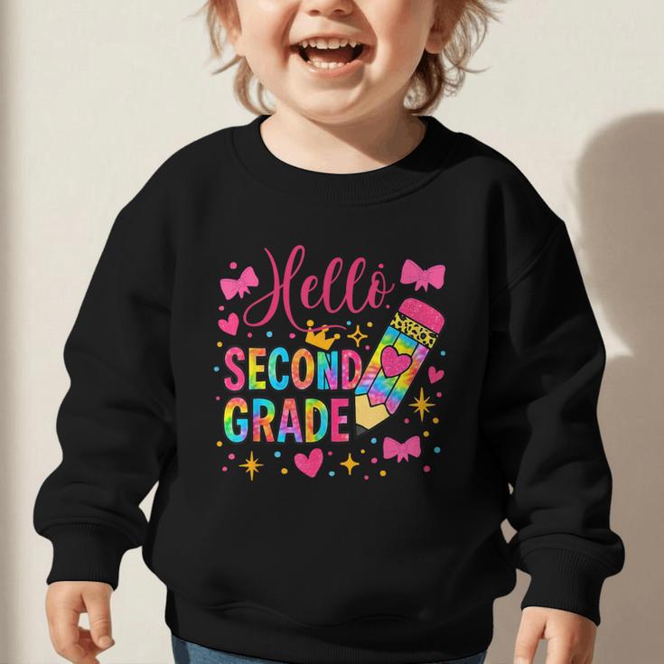 Hello Second Grade Colorful Pencil Tie Dye Back To School Graphic Toddler Sweatshirt Hello Second Grade Colorful Pencil Tie Dye Back To School Graphic Toddler Sweatshirt