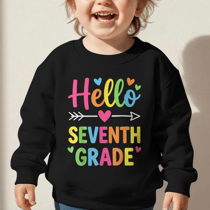 Hello Seventh 7TH Grade Back To School Kids Students Tee Graphic Toddler Sweatshirt Hello Seventh 7TH Grade Back To School Kids Students Tee Graphic Toddler Sweatshirt