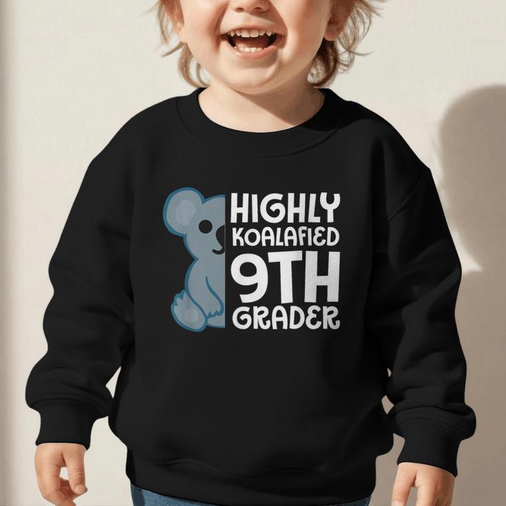 Highly Koalafied 9th Grader Koala Back To School Graphic Toddler Sweatshirt