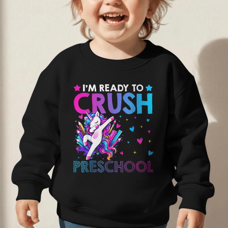 I'm Ready To Crush Preschool Dabbing Unicorn Back To School Graphic Toddler Sweatshirt I'm Ready To Crush Preschool Dabbing Unicorn Back To School Graphic Toddler Sweatshirt