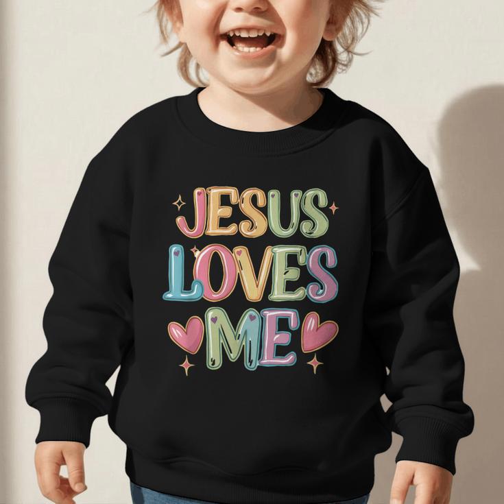 Jesus Loves Me Christian Kids Back To School Graphic Toddler Sweatshirt Jesus Loves Me Christian Kids Back To School Graphic Toddler Sweatshirt