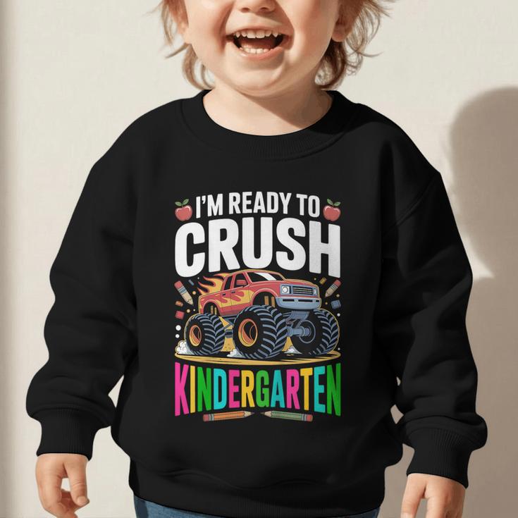 Kids Back To School I'm Ready To Crush Kindergarten For Boys Graphic Toddler Sweatshirt