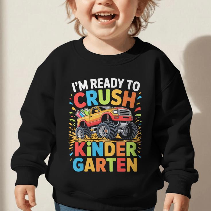 Kids I'm Ready To Crush Kindergarten Shirt Back To School Boy Graphic Toddler Sweatshirt Kids I'm Ready To Crush Kindergarten Shirt Back To School Boy Graphic Toddler Sweatshirt