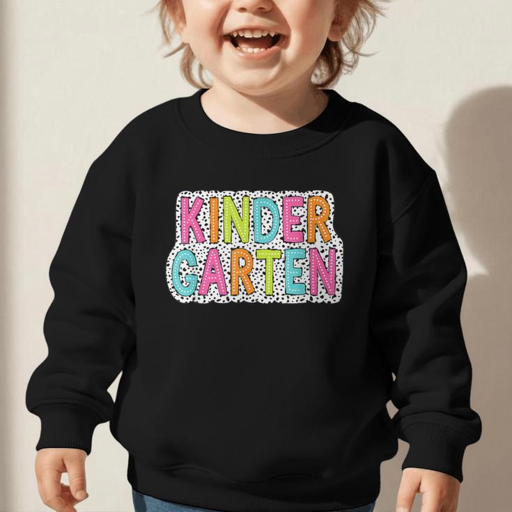 Kindergarten Dalmatian Dots Dream Team Back To School Graphic Toddler Sweatshirt Kindergarten Dalmatian Dots Dream Team Back To School Graphic Toddler Sweatshirt