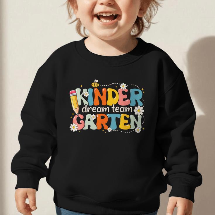 Kindergarten Dream Team Groovy Retro Children Back To School Graphic Toddler Sweatshirt Kindergarten Dream Team Groovy Retro Children Back To School Graphic Toddler Sweatshirt