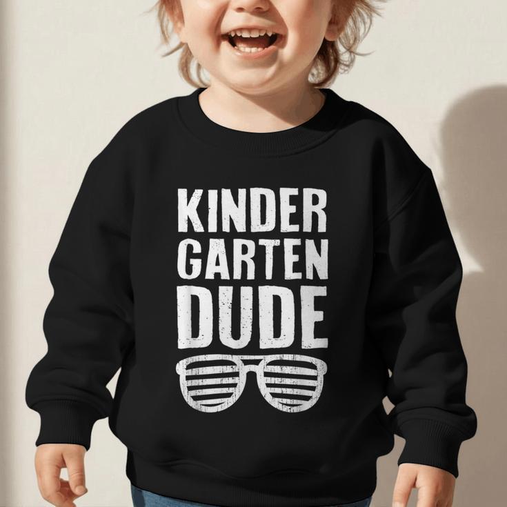 Kindergarten Dude First Day Back To School Boys Kids Graphic Toddler Sweatshirt Kindergarten Dude First Day Back To School Boys Kids Graphic Toddler Sweatshirt
