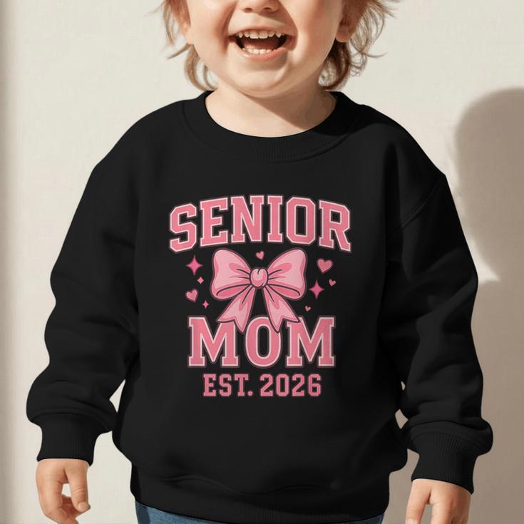 Last First Day Class Of 2026 Senior Mom Back To School Graphic Toddler Sweatshirt Last First Day Class Of 2026 Senior Mom Back To School Graphic Toddler Sweatshirt