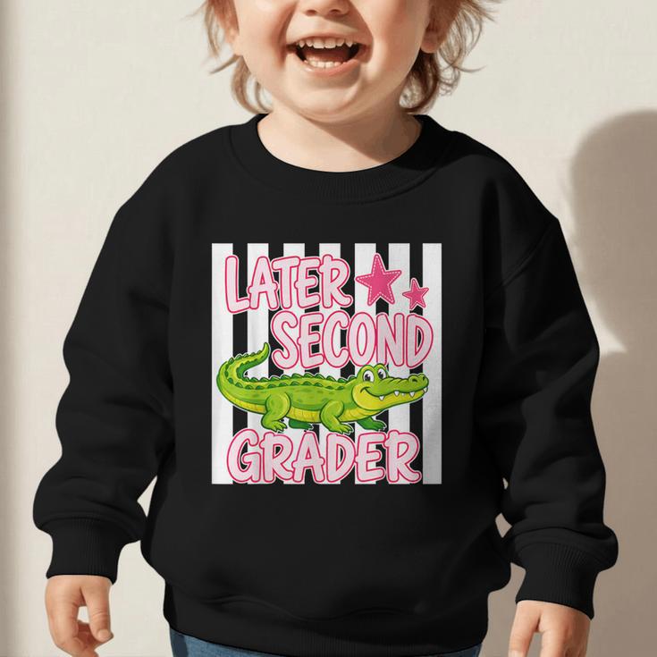 Later Second Grader Cute Alligator Back To School Graduation Graphic Toddler Sweatshirt Later Second Grader Cute Alligator Back To School Graduation Graphic Toddler Sweatshirt