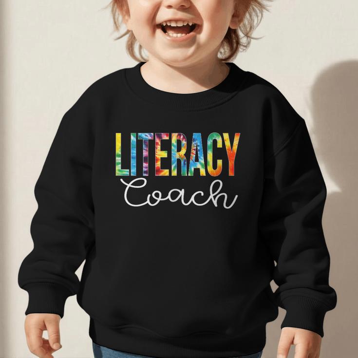 Literacy Coach Women Tie Dye Back To School Appreciation Day Graphic Toddler Sweatshirt