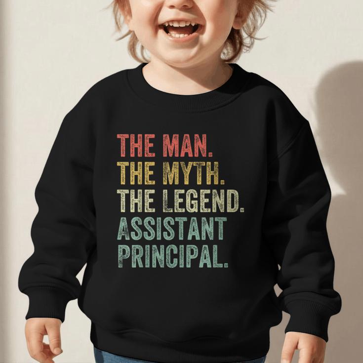 Man Myth The Legend Assistant Principal Dad Back To School Graphic Toddler Sweatshirt