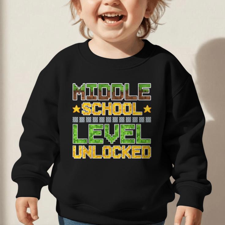 Middle School Level Unlocked Gamer Back To School Graphic Toddler Sweatshirt Middle School Level Unlocked Gamer Back To School Graphic Toddler Sweatshirt