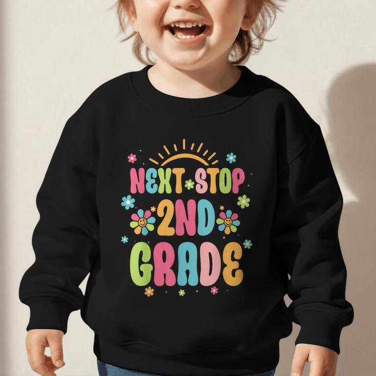 Next Stop 2nd Grade Groovy Retro Second Grade Back To School Graphic Toddler Sweatshirt Next Stop 2nd Grade Groovy Retro Second Grade Back To School Graphic Toddler Sweatshirt