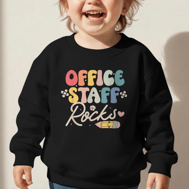 Office Staff Rocks Back To School Secretary Administrative Graphic Toddler Sweatshirt