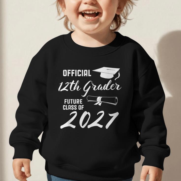Official 12th Grader Future Class Of 2027 Back To School Graphic Toddler Sweatshirt Official 12th Grader Future Class Of 2027 Back To School Graphic Toddler Sweatshirt