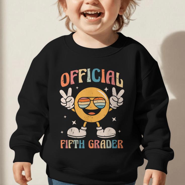 Official Fifth Grader 5th Grade Retro Back To School Kids Graphic Toddler Sweatshirt Official Fifth Grader 5th Grade Retro Back To School Kids Graphic Toddler Sweatshirt