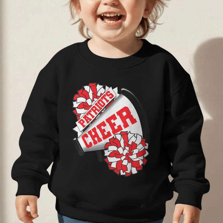 Patriots Cheer Back To School Cheerleading Spirit R Graphic Toddler Sweatshirt Patriots Cheer Back To School Cheerleading Spirit R Graphic Toddler Sweatshirt