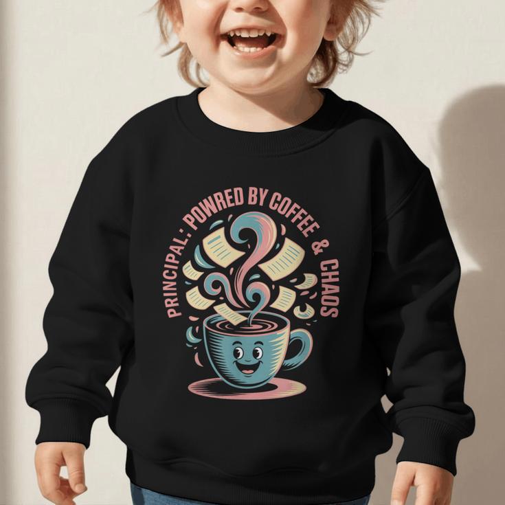 Powered By Coffee Principal Appreciation Back To School Graphic Toddler Sweatshirt