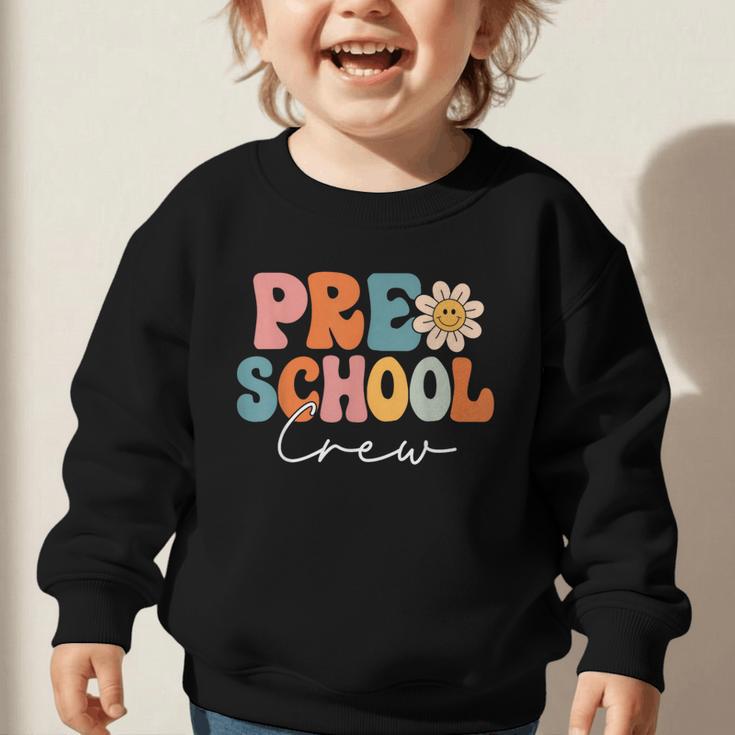 Preschool Crew Team Retro Groovy Vintage Back To School Graphic Toddler Sweatshirt
