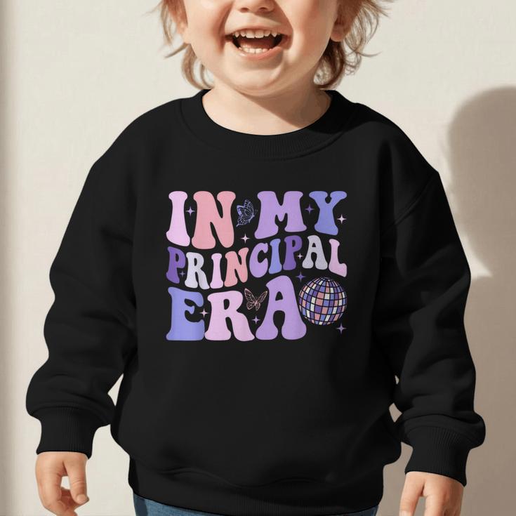 In My Principal Era Groovy School Headmaster Back To School Graphic Toddler Sweatshirt