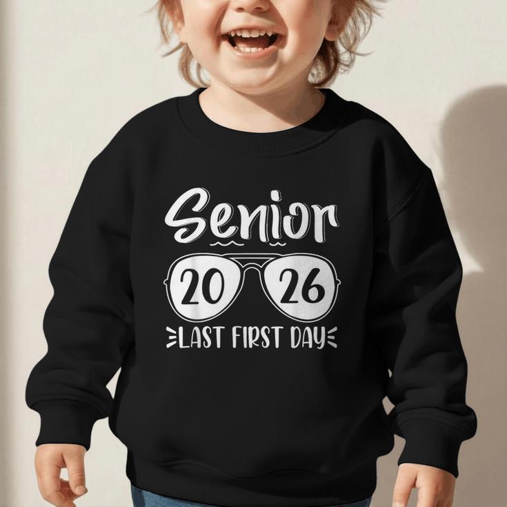Retro Sunglasses Senior 2026 Last First Day Back To School Graphic Toddler Sweatshirt