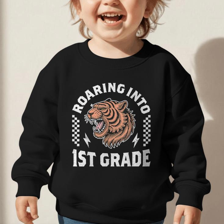 Roaring Into 1st Grade Roaring Tiger Back To School Boy Girl Graphic Toddler Sweatshirt Roaring Into 1st Grade Roaring Tiger Back To School Boy Girl Graphic Toddler Sweatshirt
