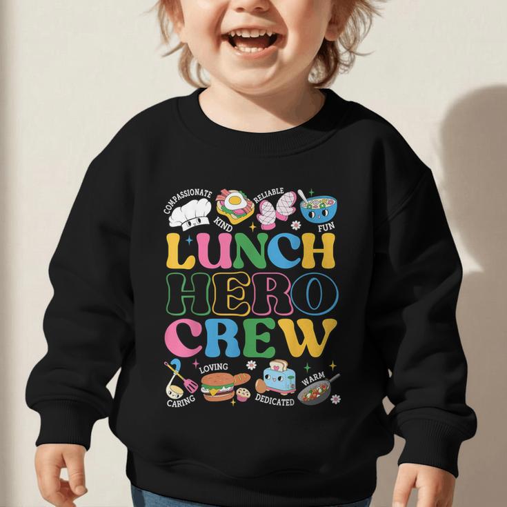 School Lunch Hero Squad Crew Back To School Women Men Graphic Toddler Sweatshirt School Lunch Hero Squad Crew Back To School Women Men Graphic Toddler Sweatshirt