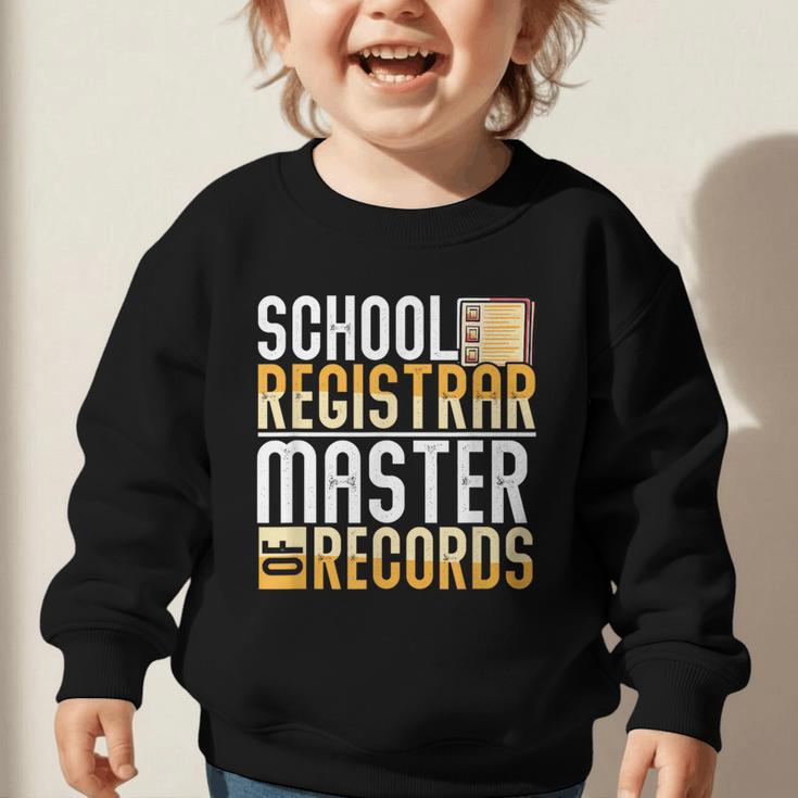 School Registrar Appreciation Back To School Registrar Graphic Toddler Sweatshirt