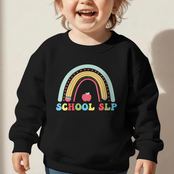 School SLP Rainbow Pencil Back To School Appreciation Graphic Toddler Sweatshirt