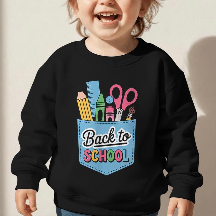 School Supplies In Pocket Back To School Boys Girls Graphic Toddler Sweatshirt