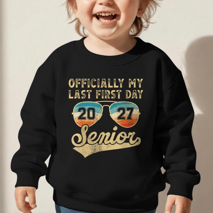 Senior Class Of 2027 Back To School Last First Day Of School Graphic Toddler Sweatshirt