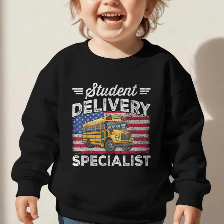 Students Delivery Specialist Back To School Bus Driver Graphic Toddler Sweatshirt Students Delivery Specialist Back To School Bus Driver Graphic Toddler Sweatshirt