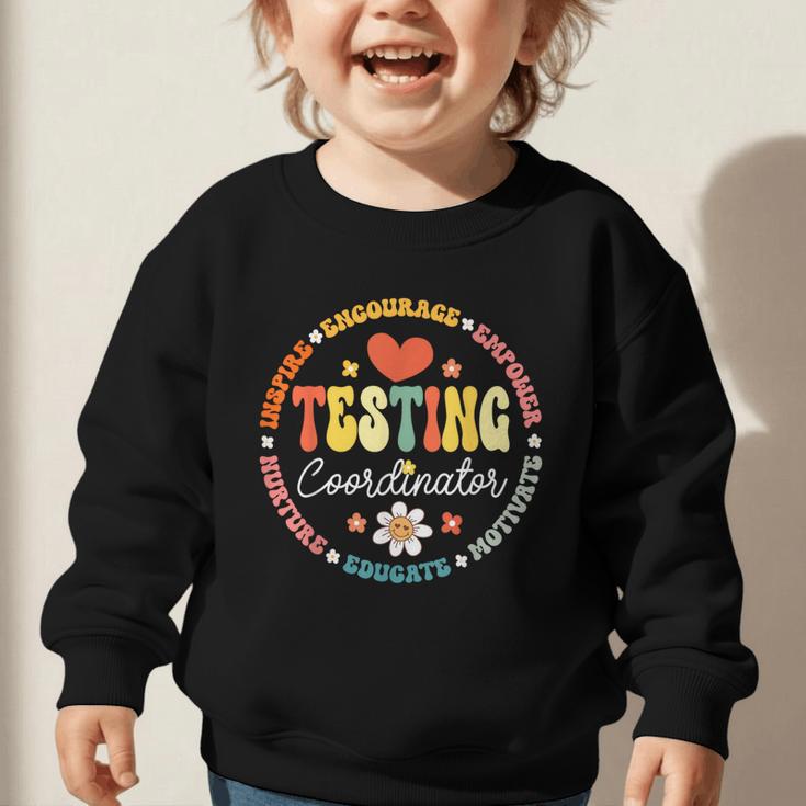 Testing Coordinator Appreciation Week Back To School Graphic Toddler Sweatshirt Testing Coordinator Appreciation Week Back To School Graphic Toddler Sweatshirt