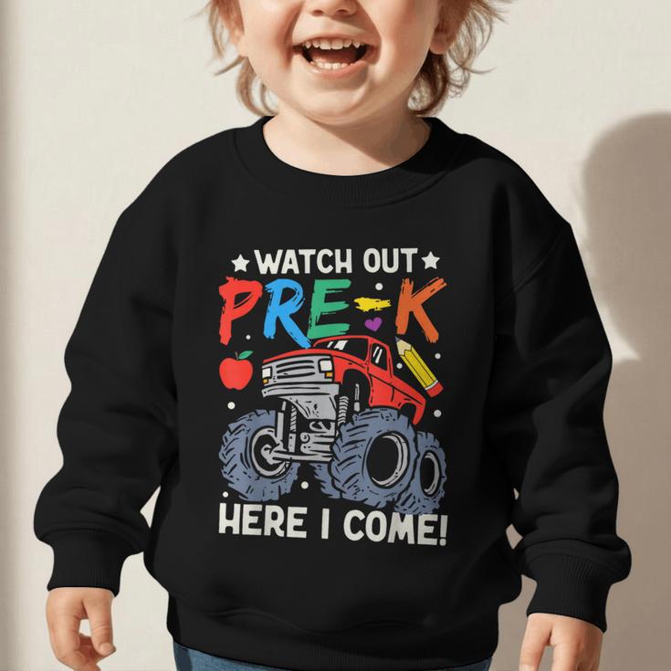 Watch Out Pre-K Here I Come Monster Truck Back To School Graphic Toddler Sweatshirt